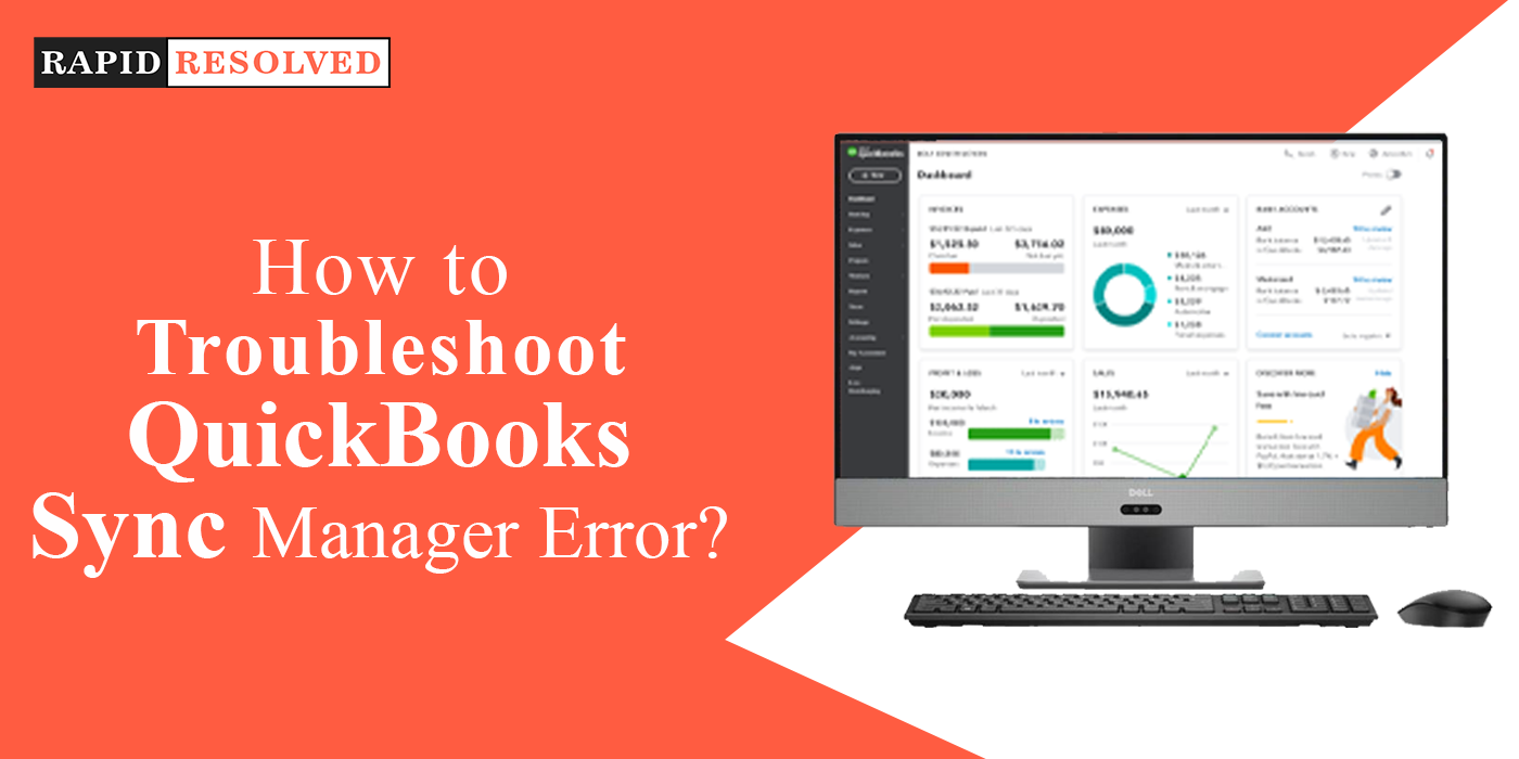 How to Troubleshoot QuickBooks Sync Manager Error?