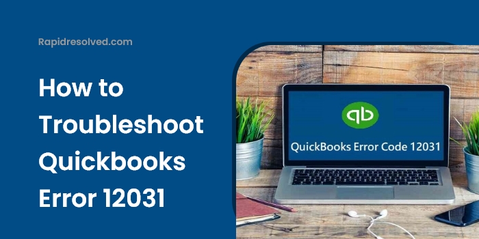 Quickbooks Error Code 12031