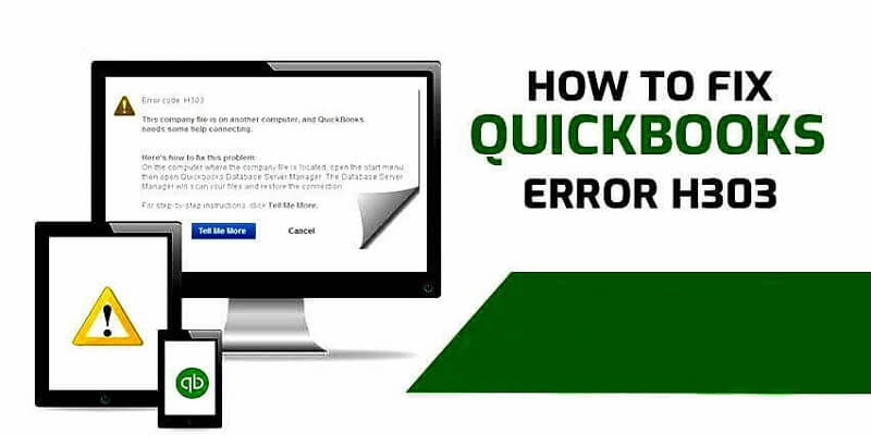 QuickBooks Error H303