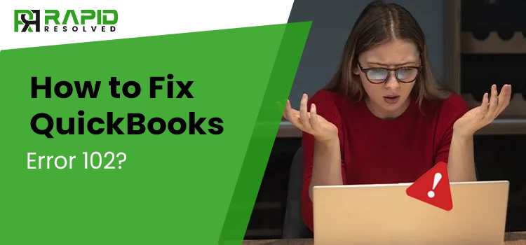 QuickBooks Error 102