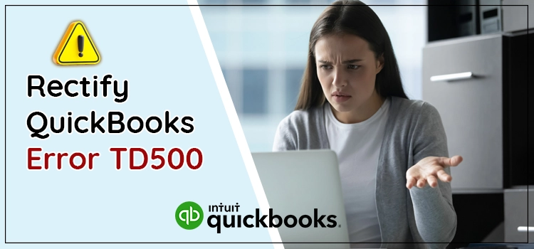 QuickBooks Error TD500