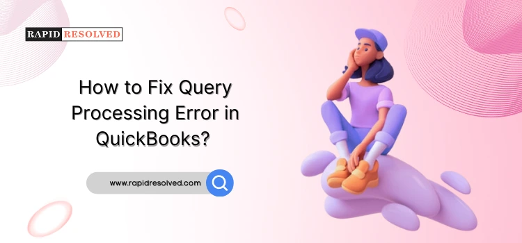 Query Processing Error in QuickBooks